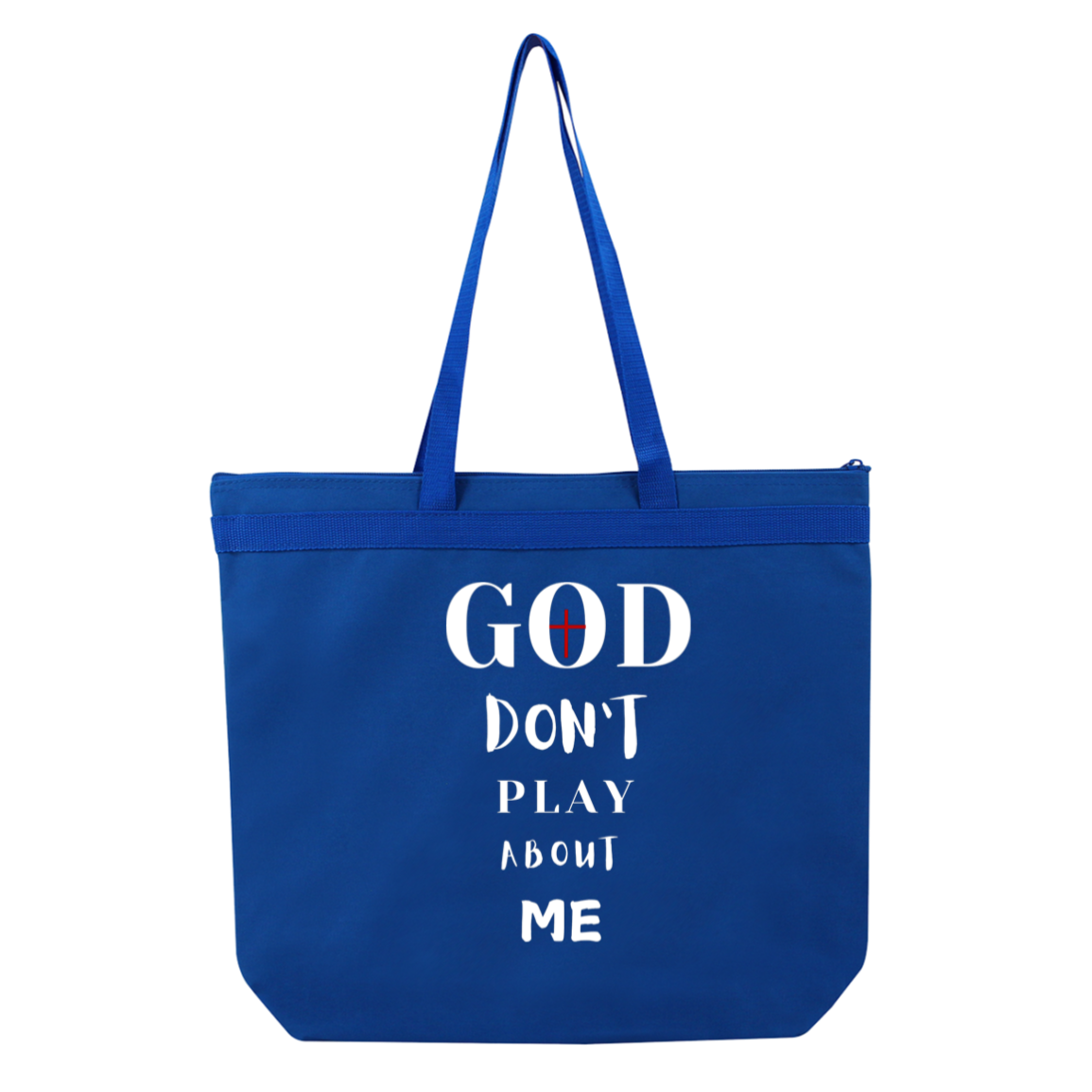 God Don't Play About Me Liberty Bags Melody Large Tote