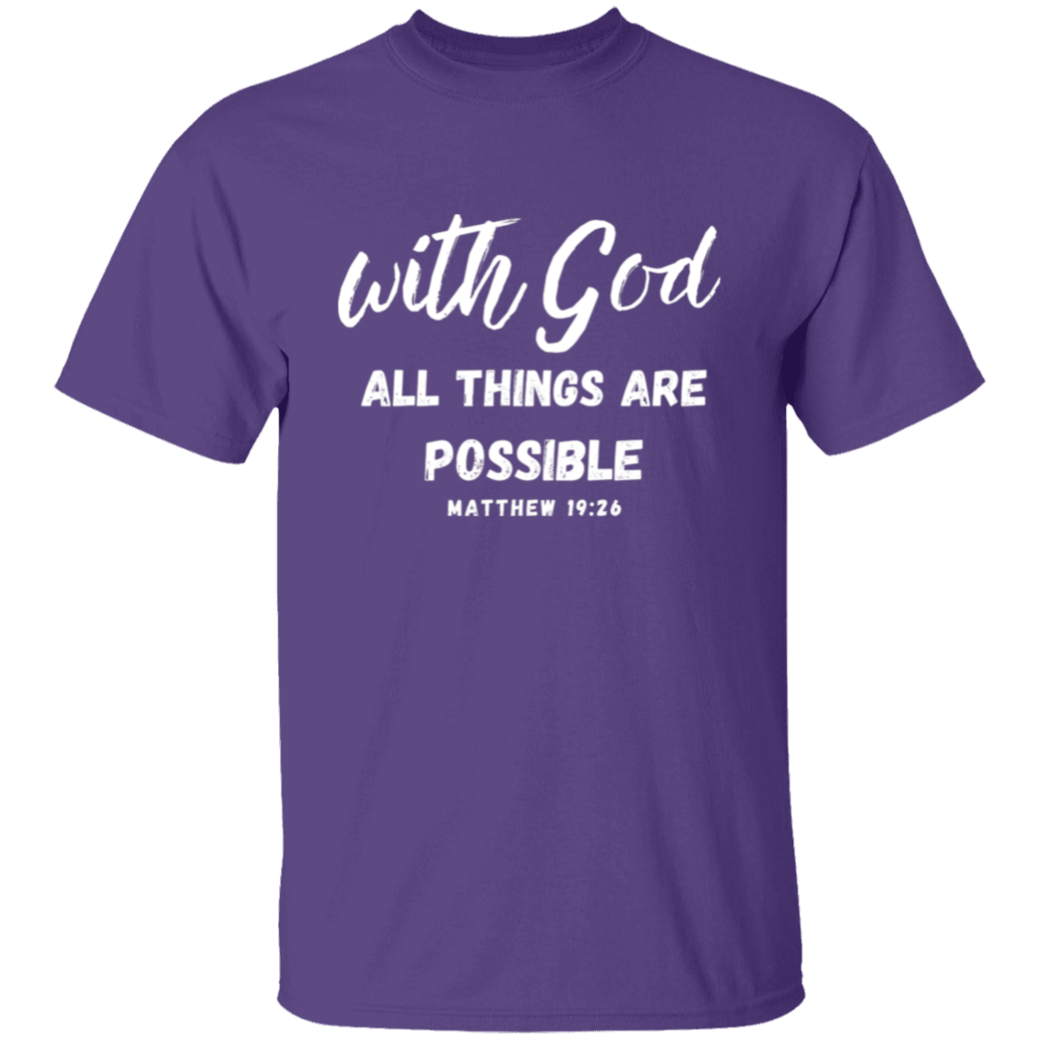With God All Things Are Possible T-Shirt
