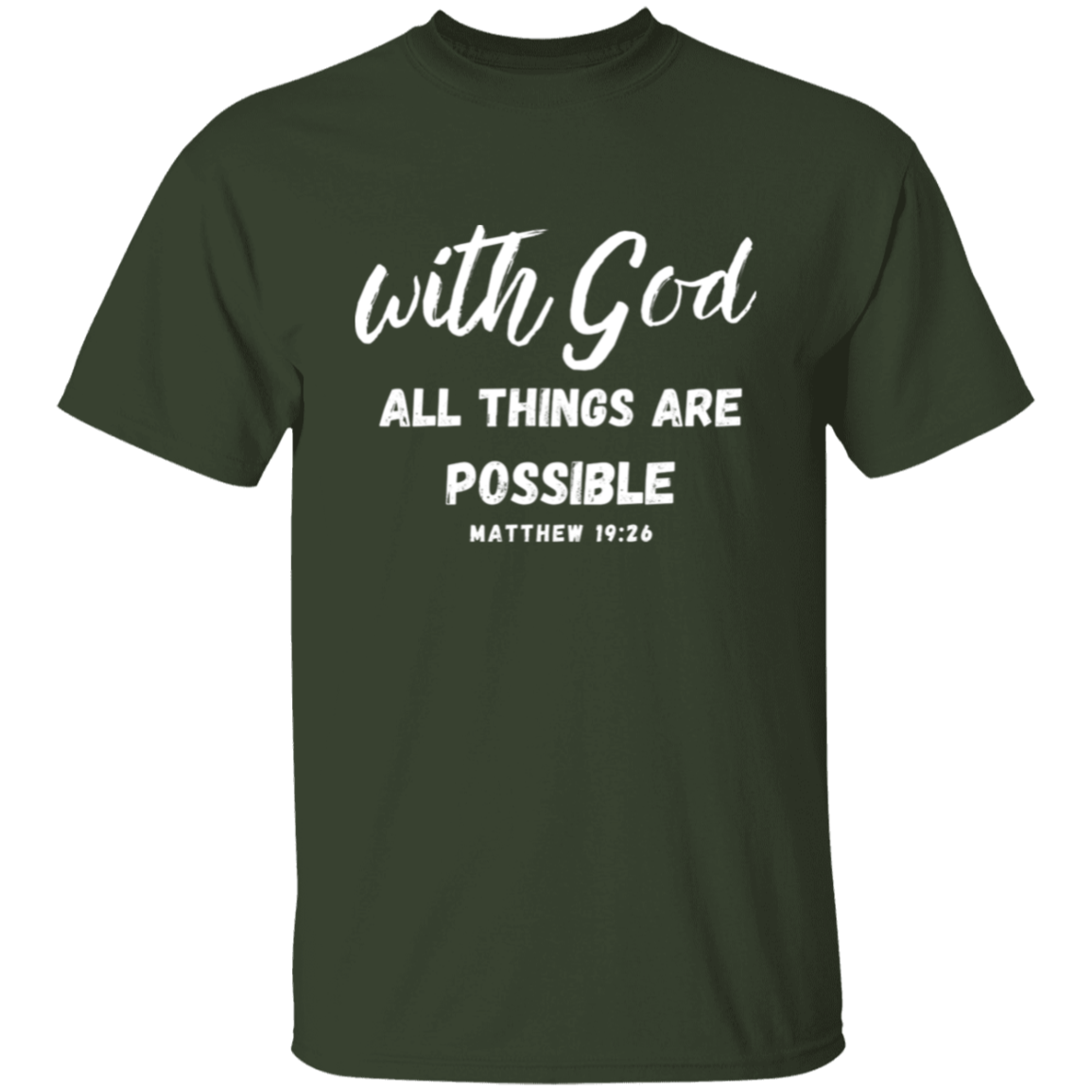 With God All Things Are Possible T-Shirt