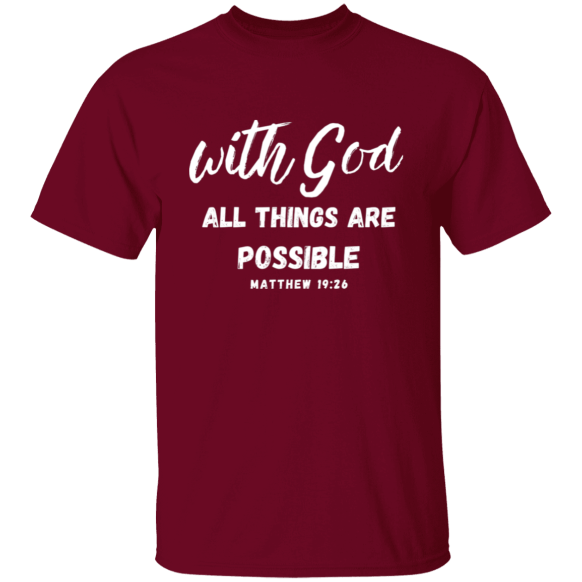 With God All Things Are Possible T-Shirt