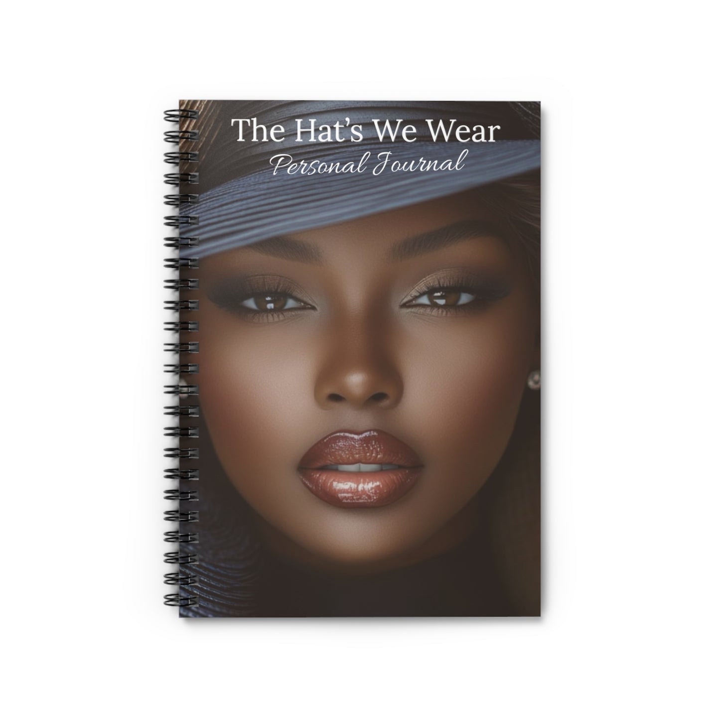 The Hats We Wear - Spiral Notebook