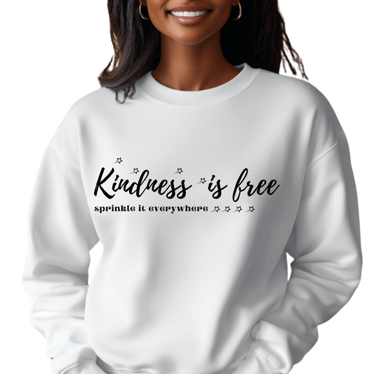 Kindness Is Free - Sprinkle It Everywhere Pullover Sweatshirt