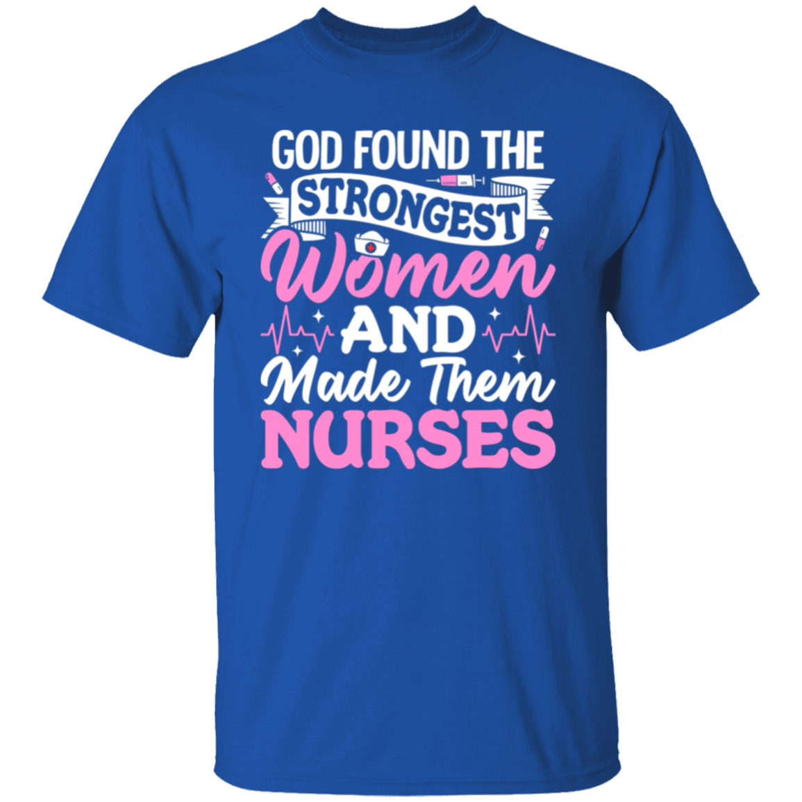 Strong Nurses T-Shirt