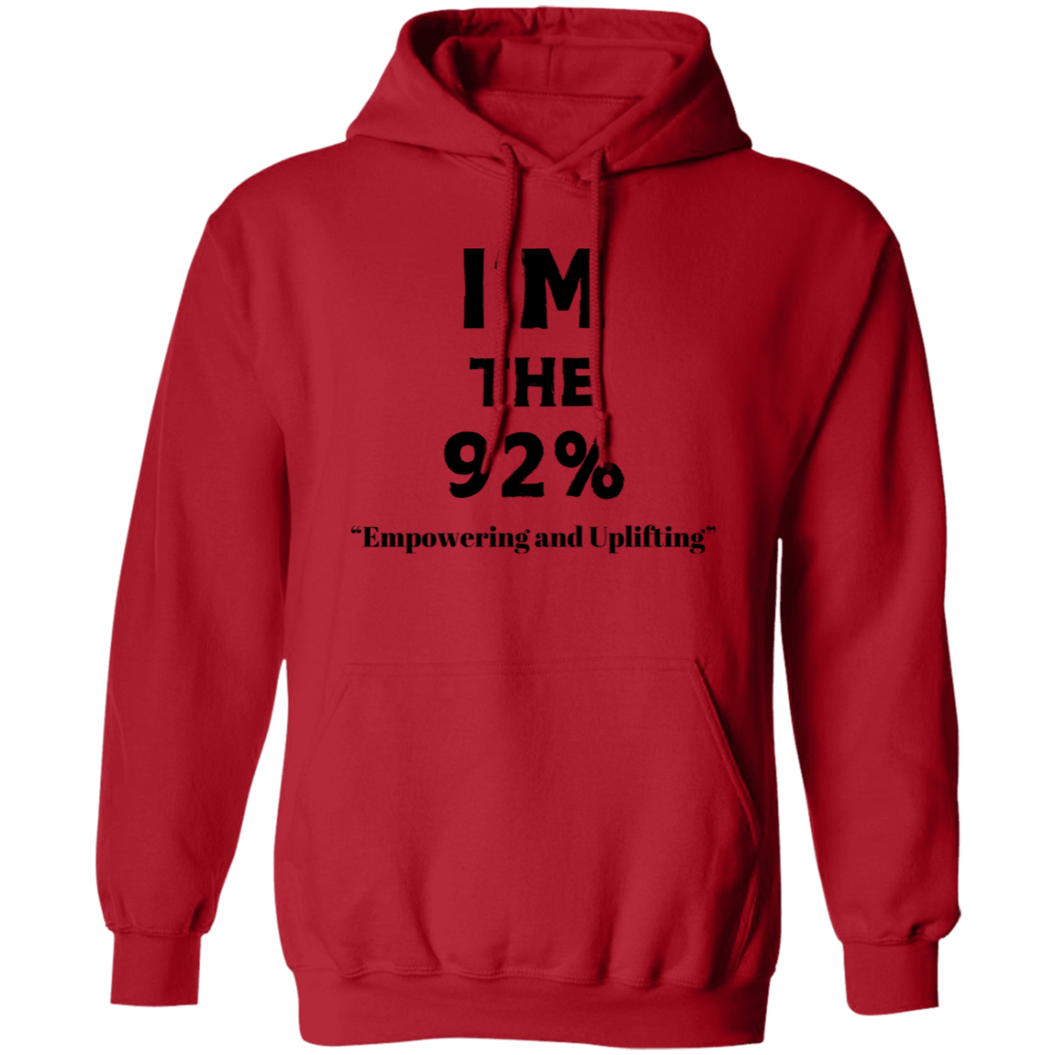 I'm The 92% Pullover Hoodie