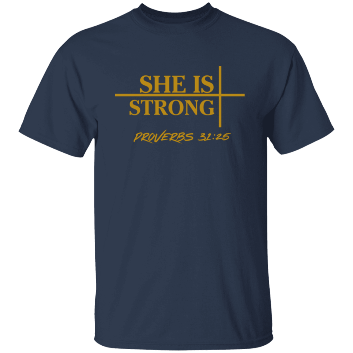 She Is Strong T-Shirt
