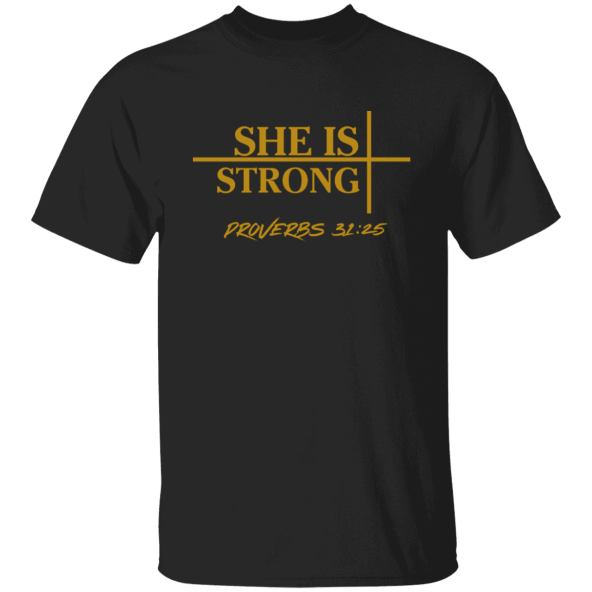 She Is Strong T-Shirt