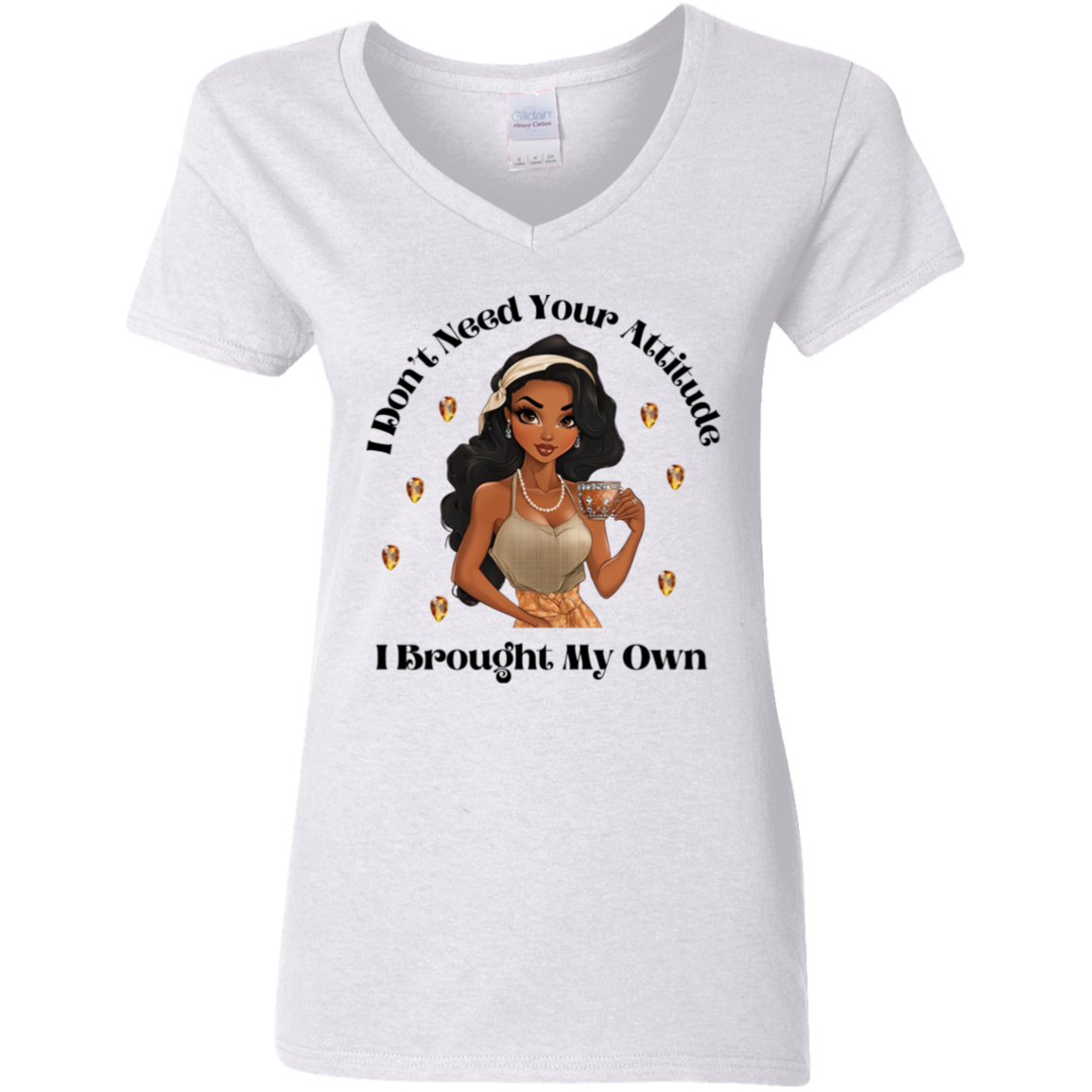 I Don't Need Your Attitude V-Neck T-Shirt