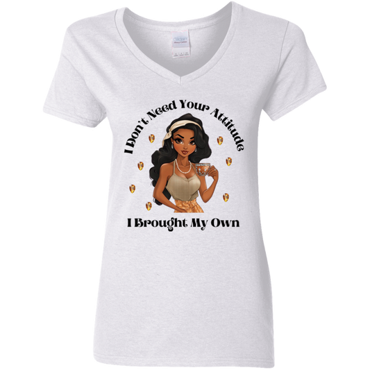 I Don't Need Your Attitude V-Neck T-Shirt