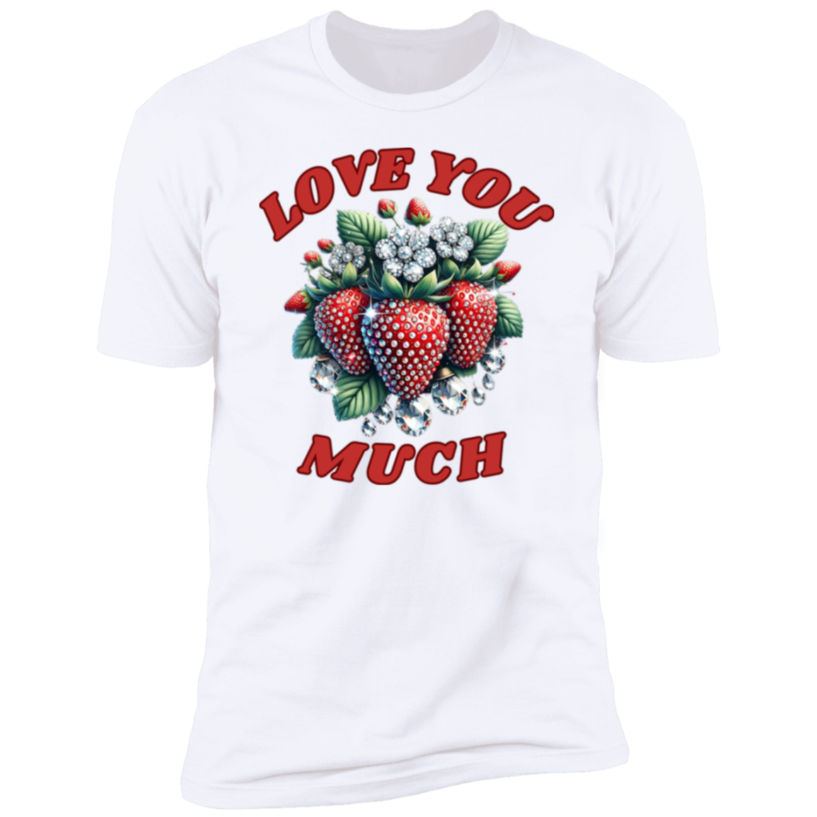Love You Much T shirt Love You Much Short Sleeve T-Shirt