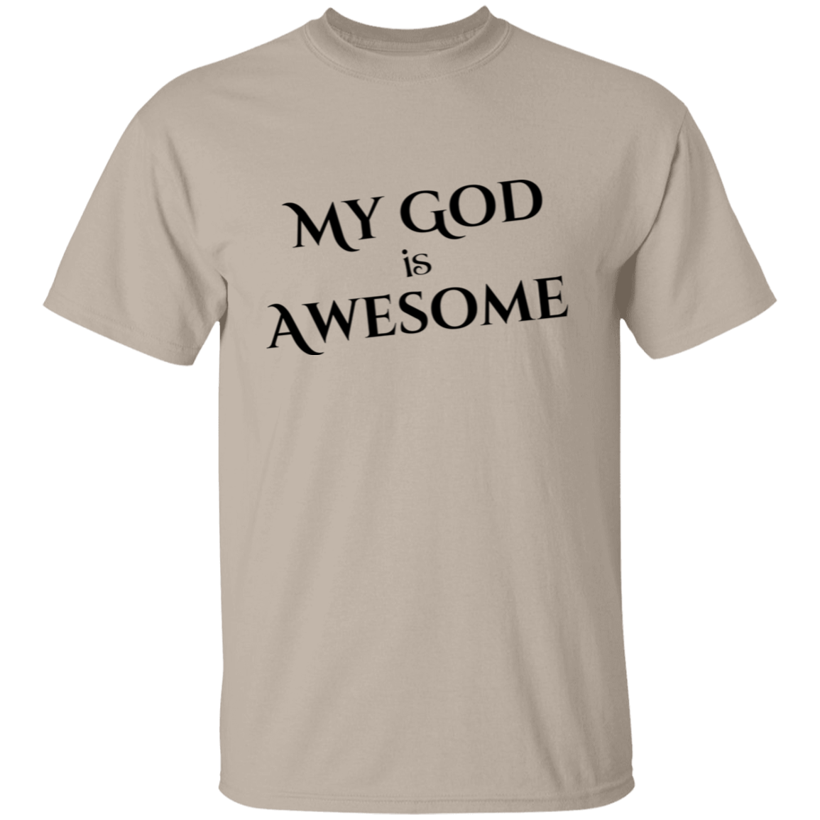 My God Is Awesome T-Shirt