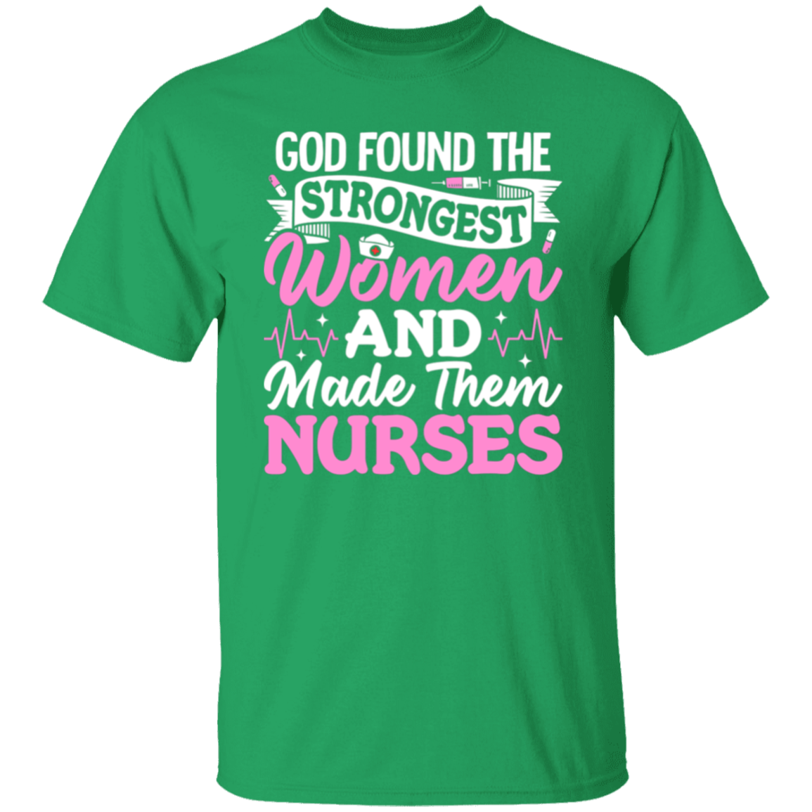 Strong Nurses T-Shirt