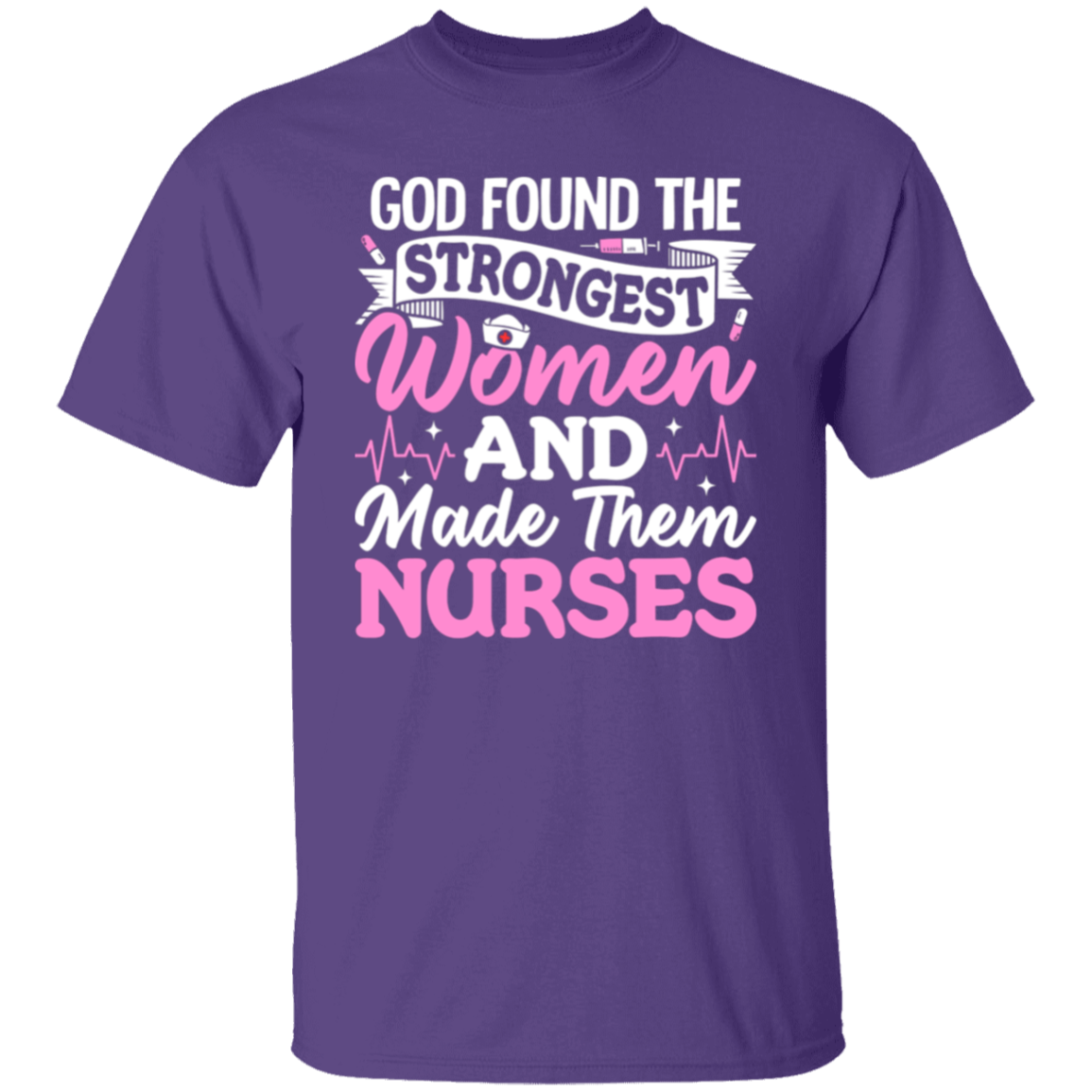 Strong Nurses T-Shirt
