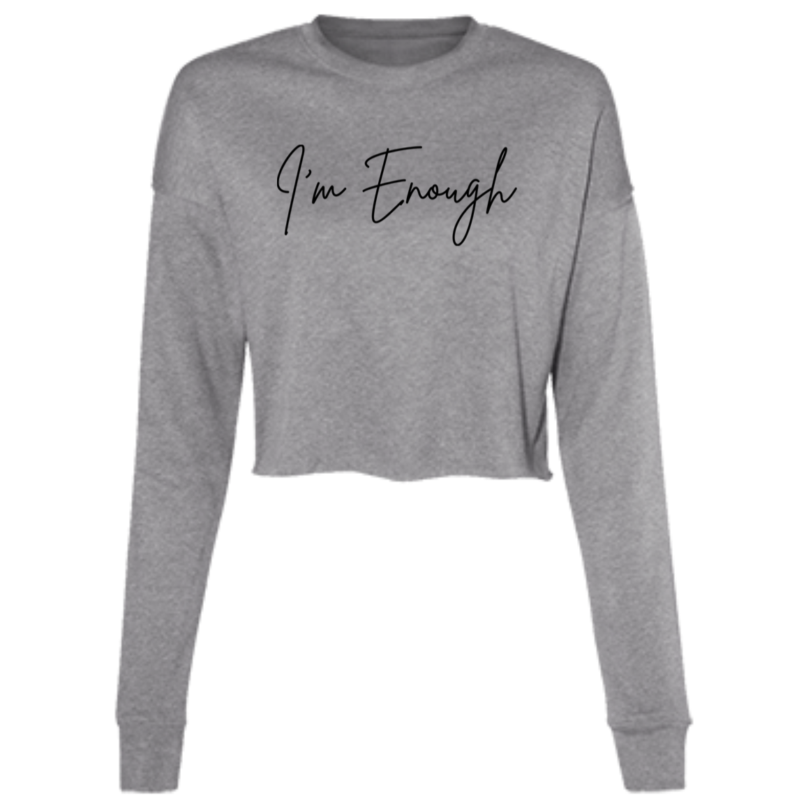 I Am Enough Cropped Fleece Crew