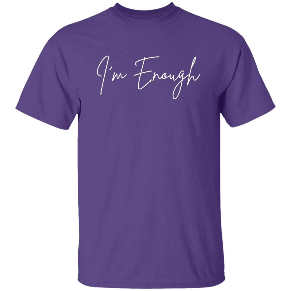 I'm Enough T-Shirt