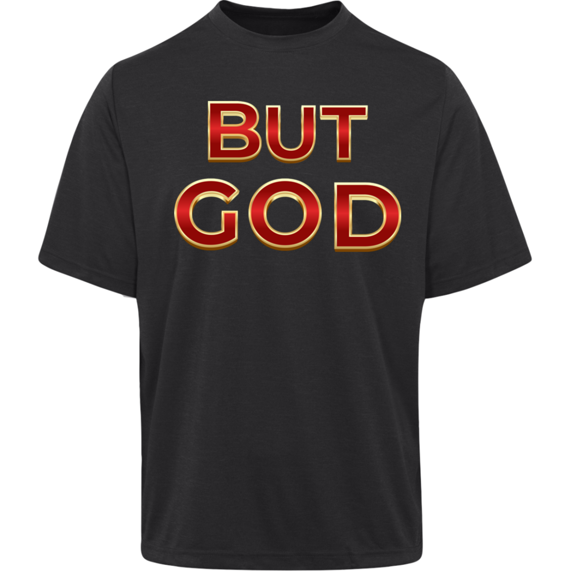 But God Short Sleeve T-Shirt