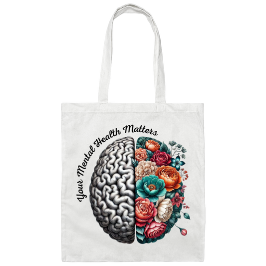 Your Menal Health Matters Tote Bag