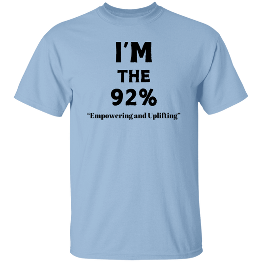 I'm The 92% T-Shirt