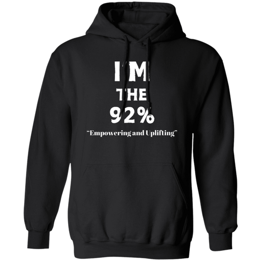 I'm The 92% Pullover Hoodie