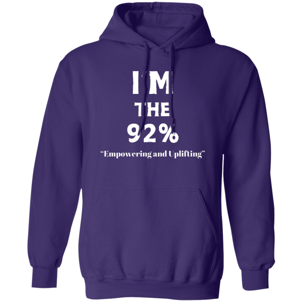 I'm The 92% Pullover Hoodie