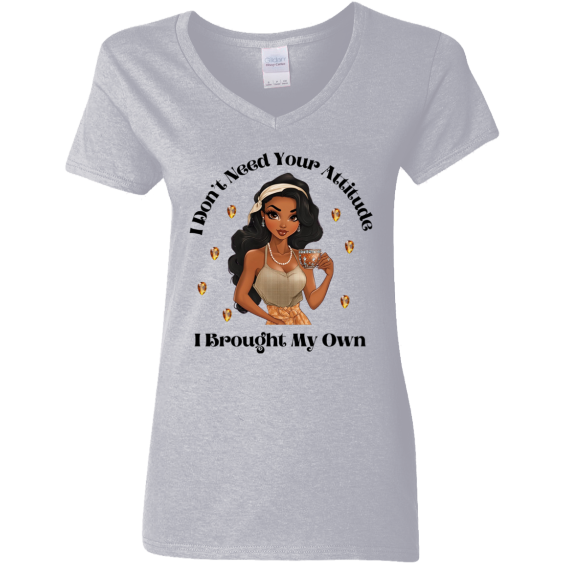 I Don't Need Your Attitude V-Neck T-Shirt