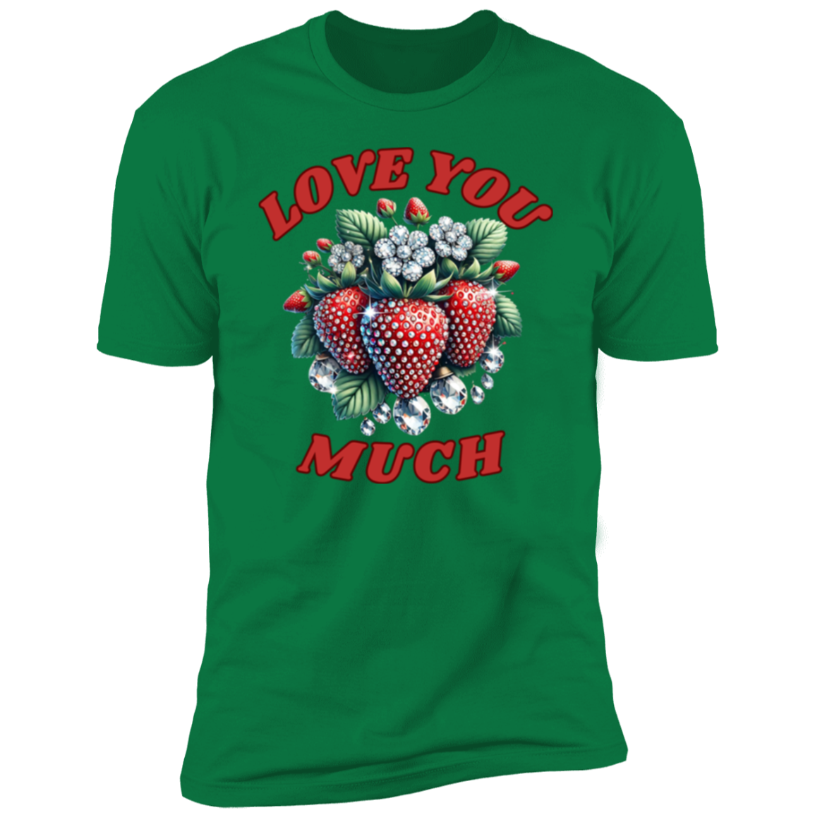 Love You Much T shirt Love You Much Short Sleeve T-Shirt