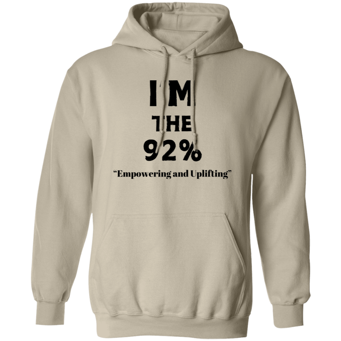 I'm The 92% Pullover Hoodie