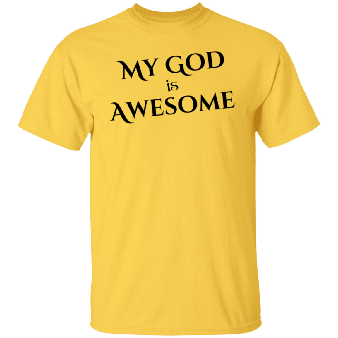 My God Is Awesome T-Shirt