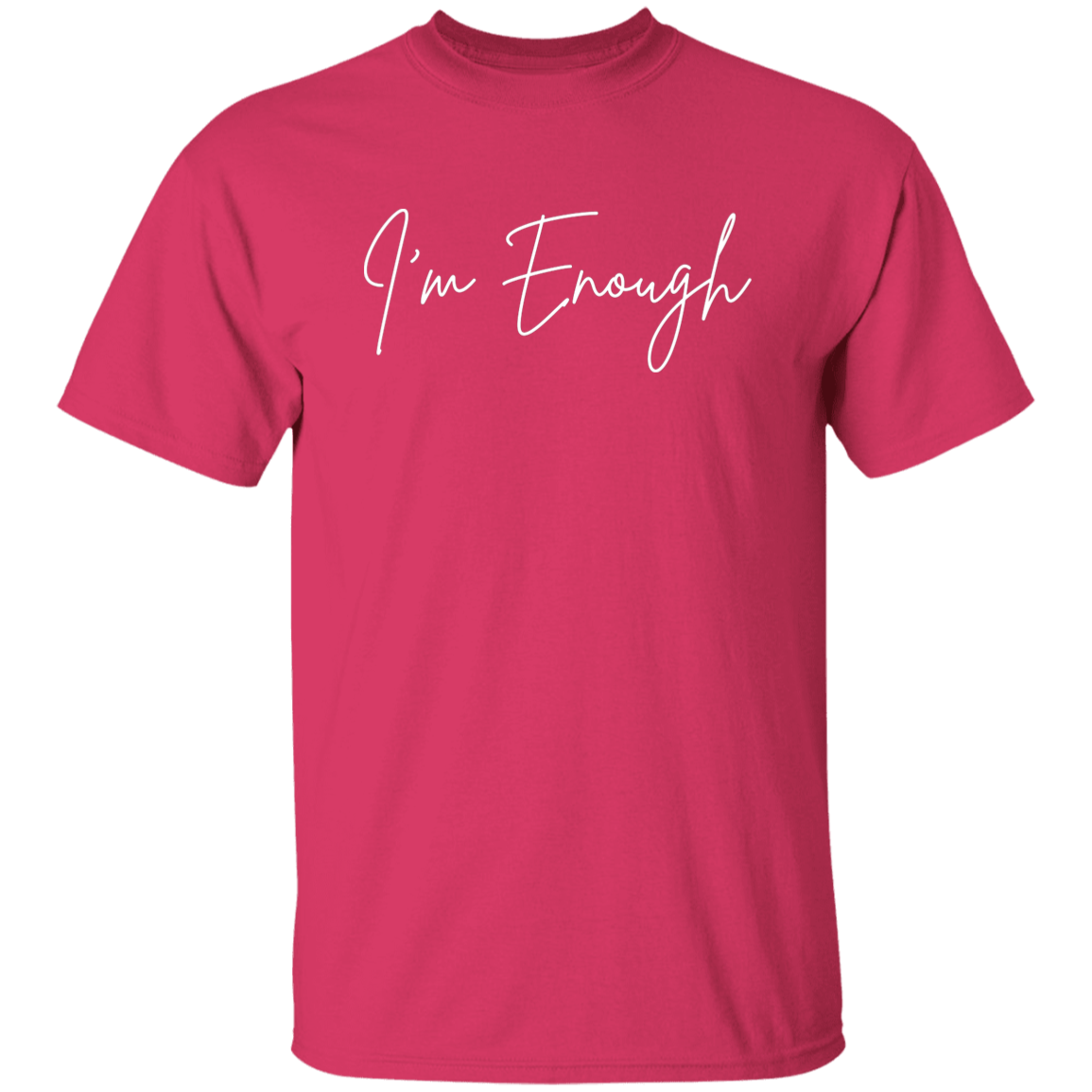 I'm Enough T-Shirt