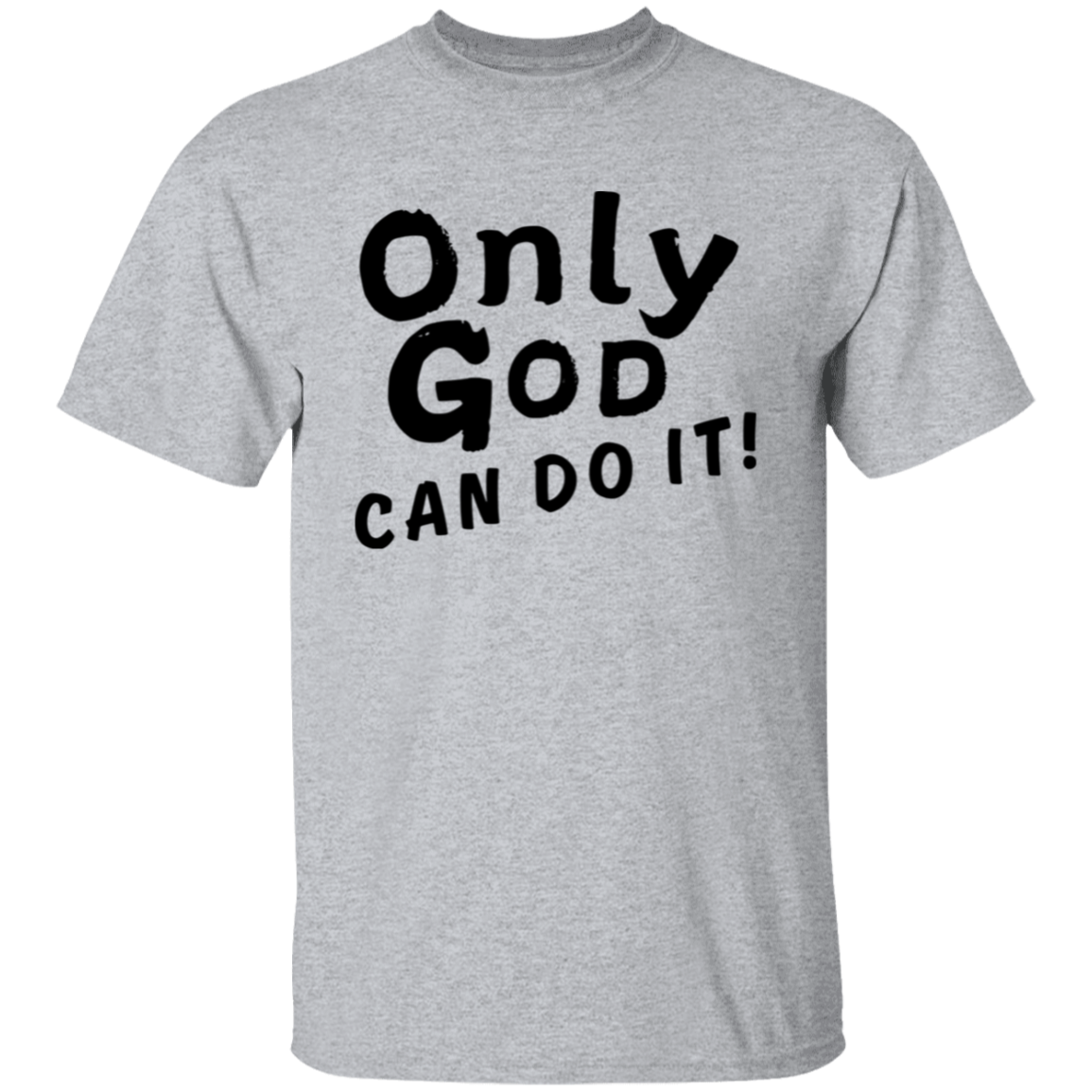 Only God Can Do It