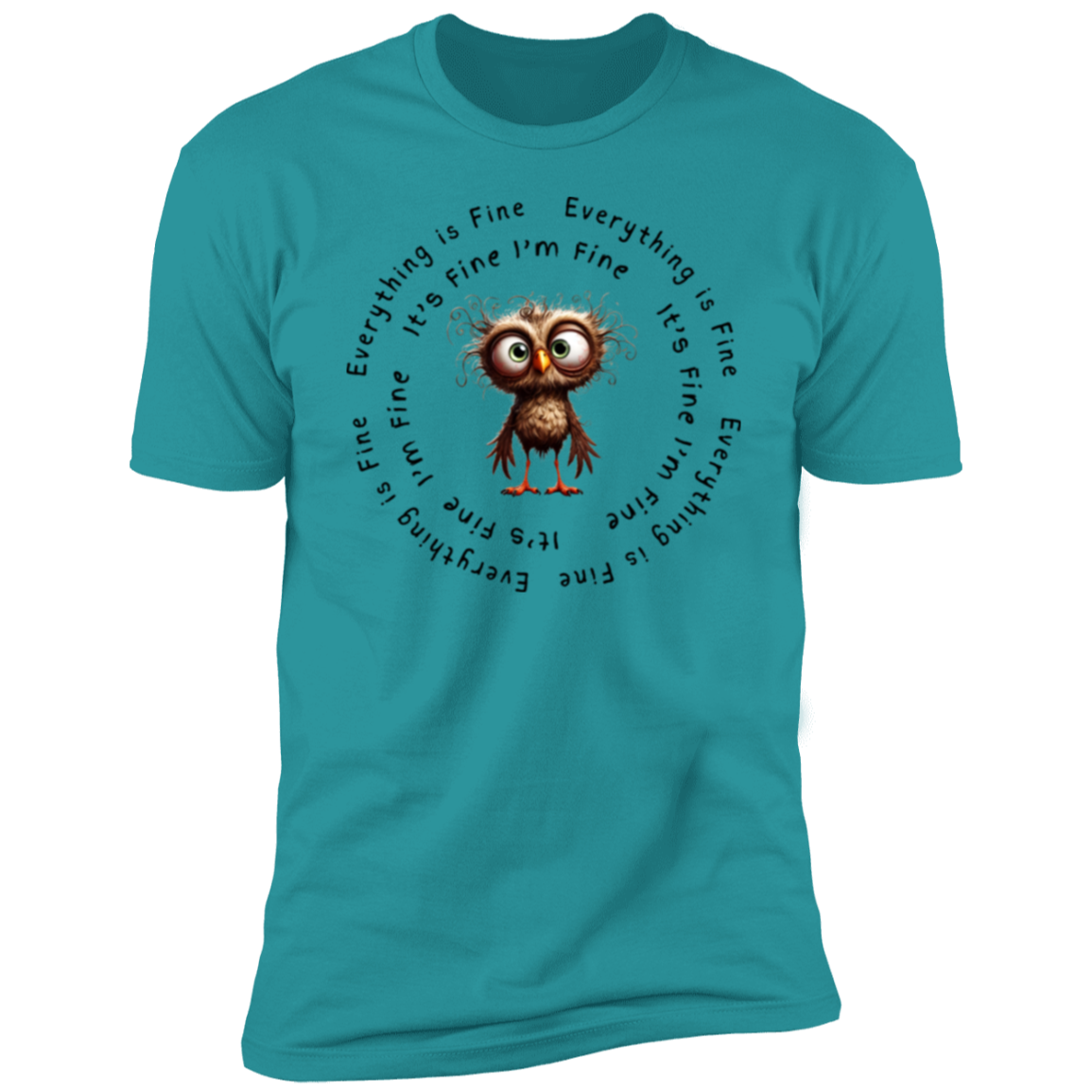 Everything Is Fine Short Sleeve T-Shirt