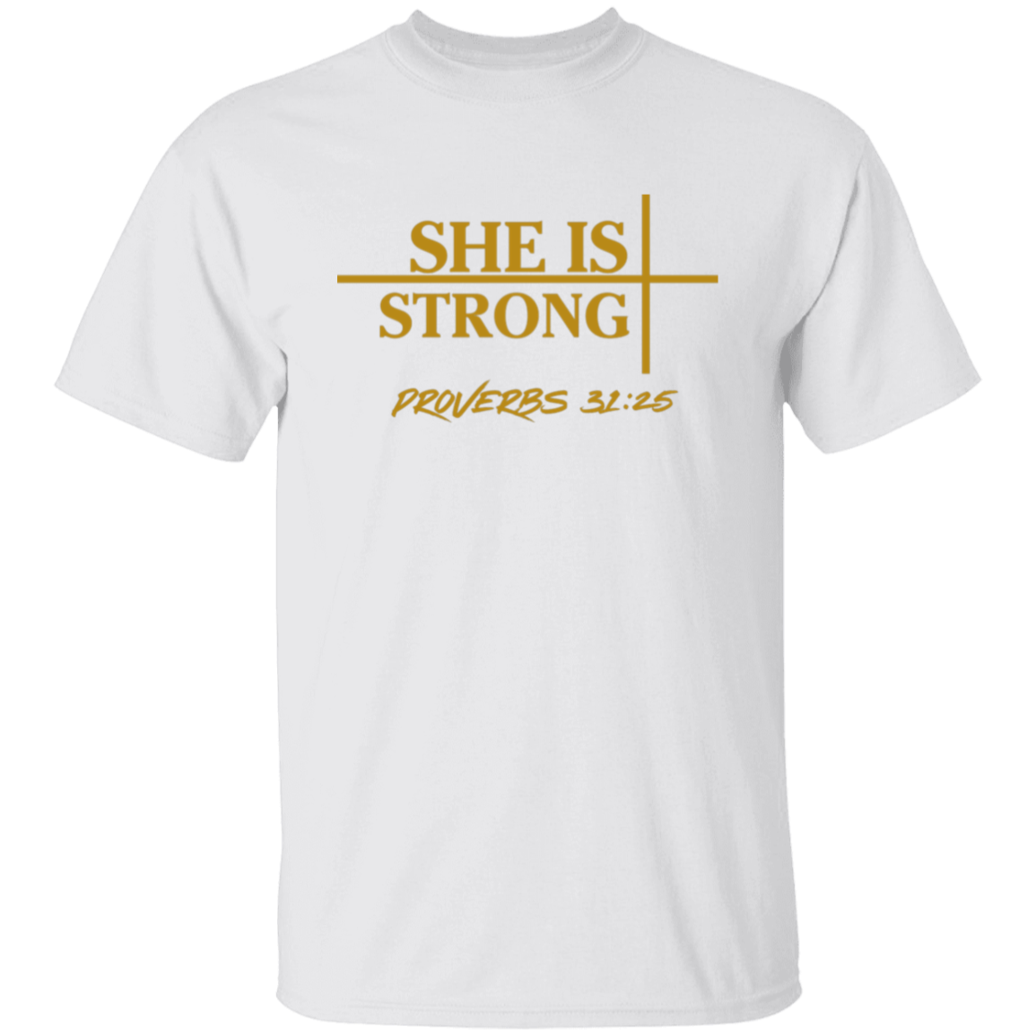 She Is Strong T-Shirt