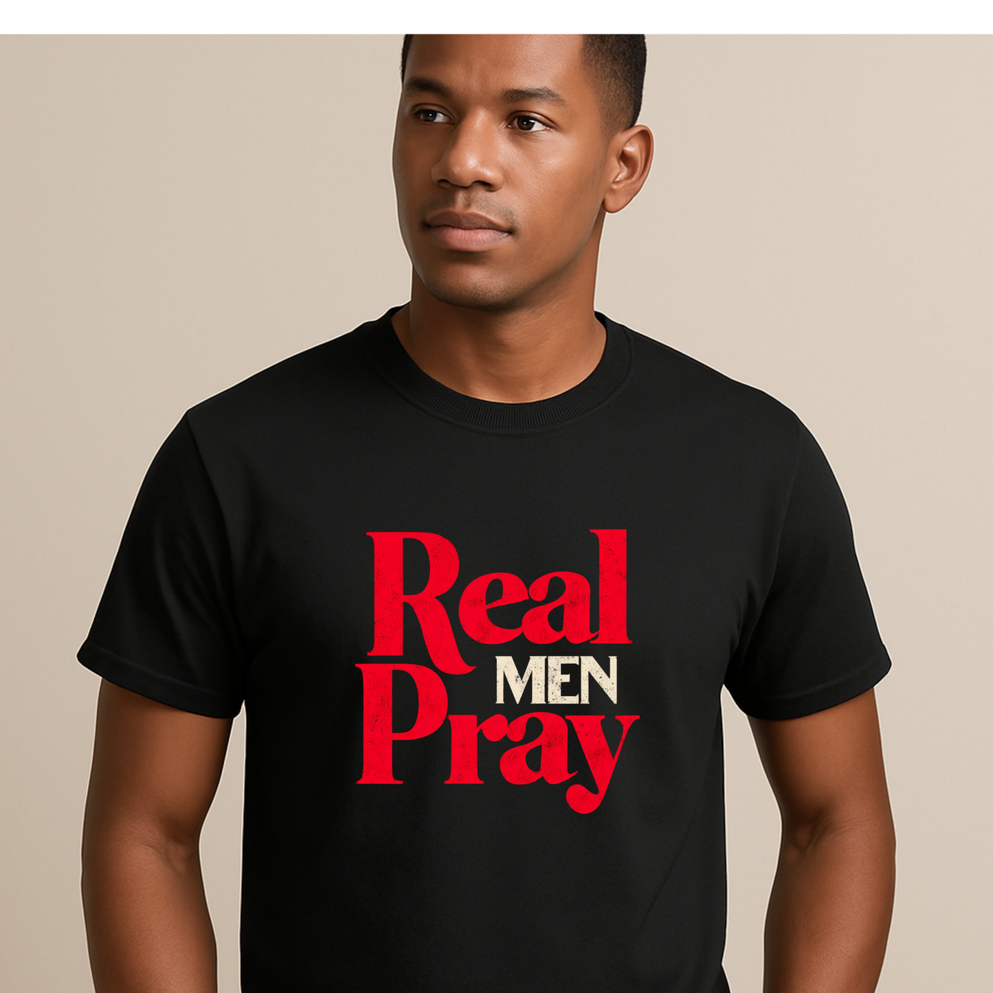 Real Men Pray T-Shirt